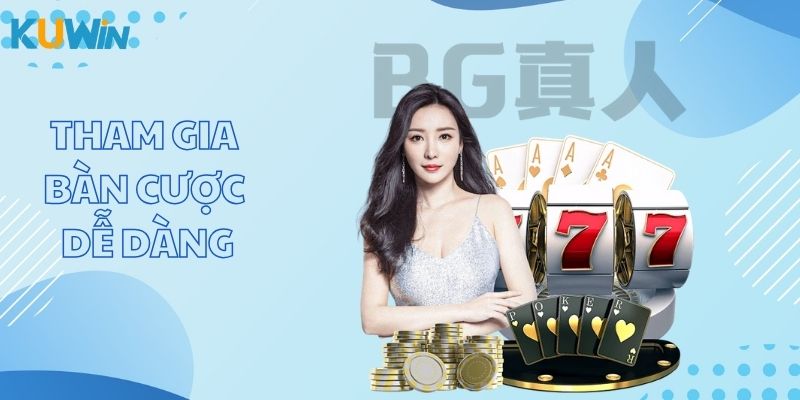 Tham gia bàn cược tại Casino Kuwin dễ dàng